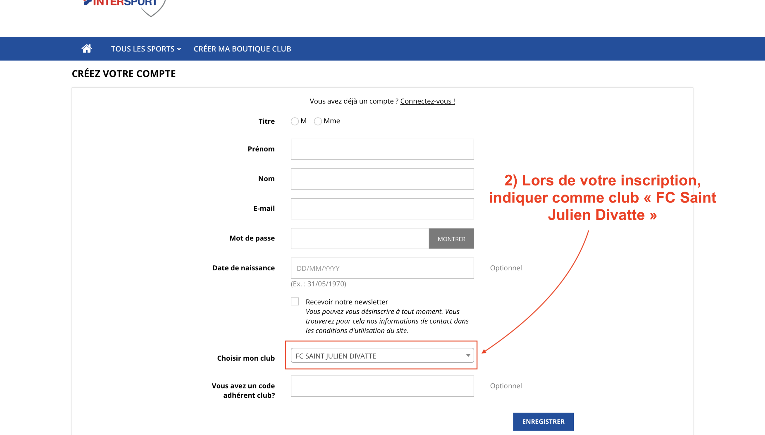 3) Renseignez vos informations et le club FCSJD
