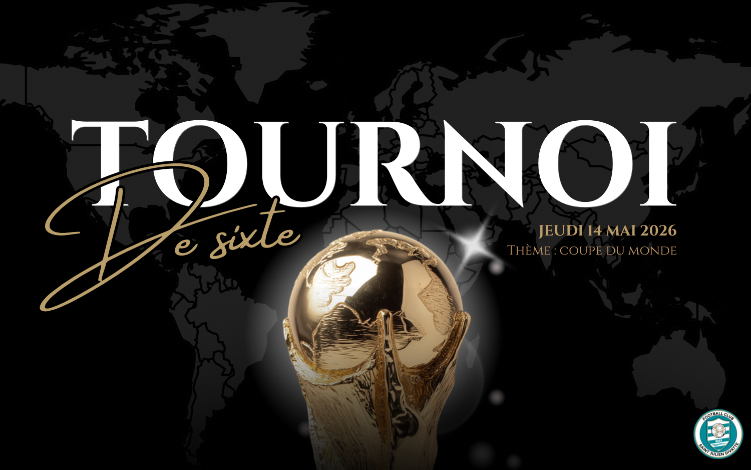 Tournoi de Sixte le 14 mai 2026 !